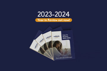 Catholic Care Year in Review 2023-24 Out Now